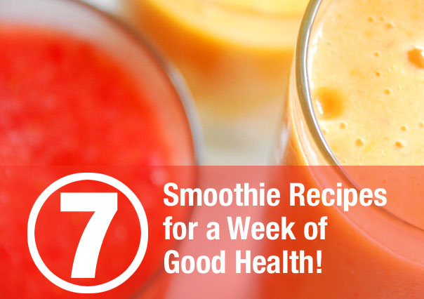 7 Smoothie Recipes Diet for a Week of Good Health